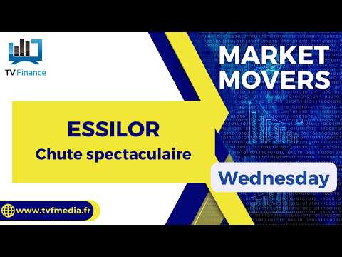 ESSILOR : Chute spectaculaire | Bernard Prats-Desclaux – Market Movers