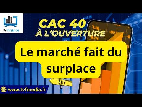 CAC40 : Le marché fait du surplace | Jean-Louis Cussac – Chrono CAC