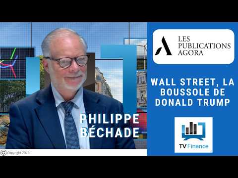 Philippe Béchade : Wall Street, la boussole de Donald Trump| Interview Politique