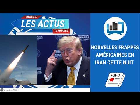Nouvelles frappes américaines en Iran cette nuit | par Roselyne Pagès