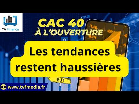 CAC40 : Les tendances restent haussières  | Jean-Louis Cussac – Chrono CAC