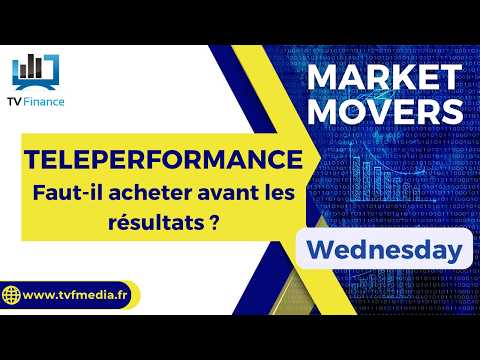 TELEPERFORMANCE : Faut-il acheter avant les résultats ? | Daniel Cohen de Lara – Market Movers