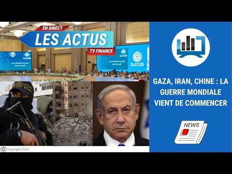 Gaza, Iran, Chine : la guerre mondiale vient de commencer | par Louis-Antoine Michelet