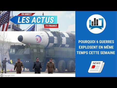 Pourquoi 6 guerres explosent en même temps cette semaine | par Louis-Antoine Michelet