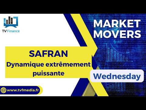 SAFRAN : Dynamique extrêmement puissante | Daniel Cohen de Lara – Market Movers