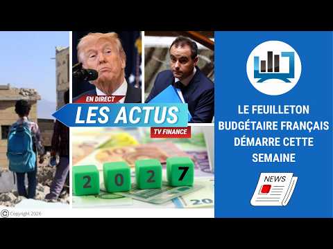 Le feuilleton budgétaire français démarre cette semaine | par Roselyne Pagès