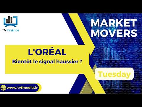 L’ORÉAL : bientôt le signal haussier ? | Bernard Prats-Desclaux – Market Movers