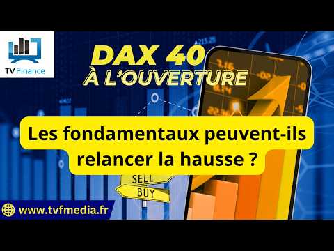 DAX40 : Les fondamentaux peuvent-ils relancer la hausse ? | Erick Sebban – Chrono DAX