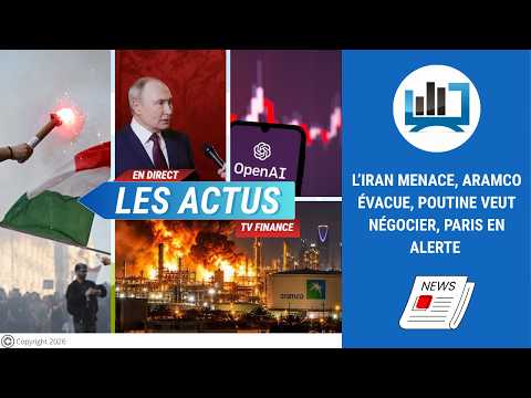 L’Iran menace, Aramco évacue, Poutine veut négocier, Paris en alerte | par Louis-Antoine Michelet
